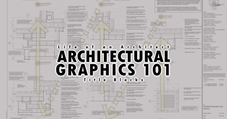 Architectural Graphics 101 Title Blocks