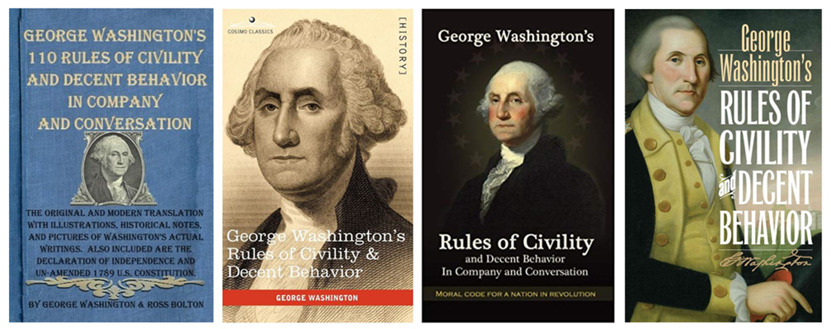 George Washington's Rules of Civility & Decent Behavior